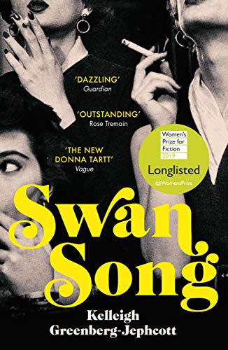 Swan Song: Longlisted for the Women’s Prize for Fiction 2019 von Windmill Books