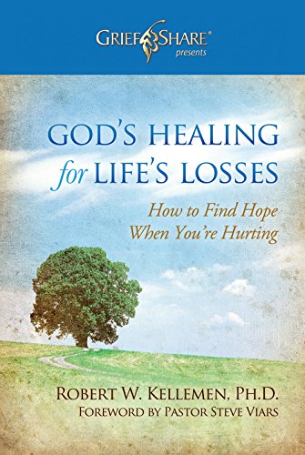 God's Healing for Life's Losses: How to Find Hope When You're Hurting (Grief Share Presents) von BMH Books