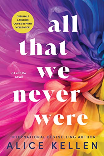 All That We Never Were (Let It Be, 1) von Sourcebooks Casablanca