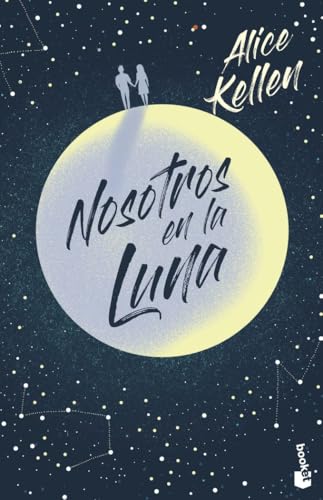Nosotros en la luna: El libro más vendido del año en edición de bolsillo (Novela)
