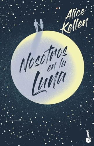 Nosotros en la luna: El libro más vendido del año en edición de bolsillo (Novela)