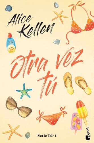Otra vez tú: Serie Tú 1 (Novela, Band 1)