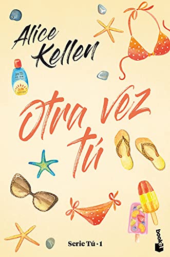 Otra vez tú: Serie Tú 1 (Novela, Band 1)