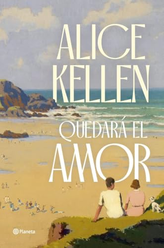 Quedará el amor (Planeta) von Editorial Planeta