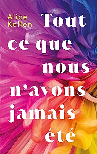 Tout ce que nous n'avons jamais été Tout ce que nous n'avons jamais été