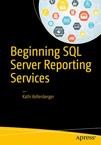 Beginning SQL Server Reporting Services von Apress