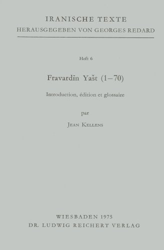 Fravardin Yast: 'introduction, Edition Et Glossaire' (Iranische Texte, Band 6)