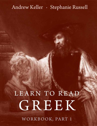 Learn to Read Greek: Workbook Part 1 von Yale University Press