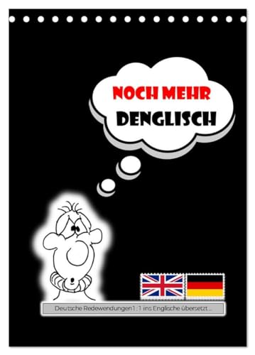 Noch mehr DENGLISCH (Tischkalender 2025 DIN A5 hoch), CALVENDO Monatskalender von CALVENDO