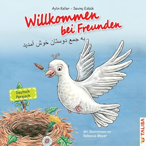 Willkommen bei Freunden (Deutsch-Persisch): Bilderbuch von TALISA Kinderbuch Verlag,