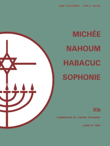 Michée, Naoum, Habacuc, Sophonie (LF.BIB.ANC.TEST) von LABOR ET FIDES