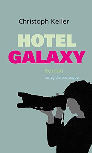 Hotel Galaxy: Roman