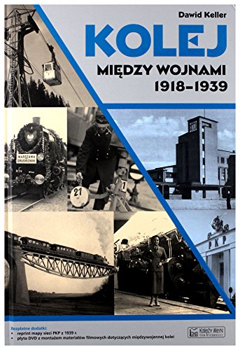 Kolej miedzy wojnami 1918-1939