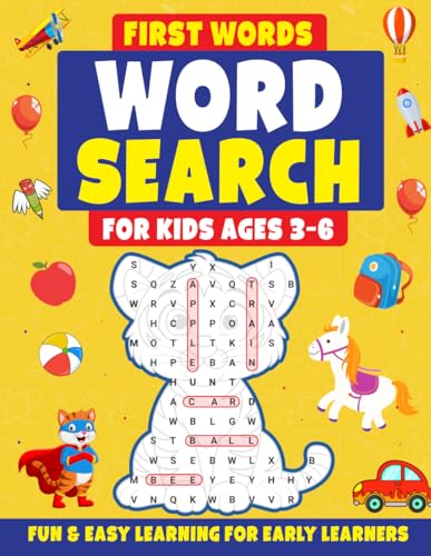 First Words Word Search: For Kids, Ages 3-6, 80 Educational And Fun Shaped Puzzles With Coloring & Fill In The Blank Sentences For Learning von Independently published