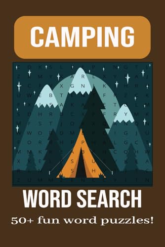 Camping: 50+ Fun Word Puzzles! | A Nature and Outdoor-Themed Word Search for Campers, Hikers, and Adventure Lovers von Independently published