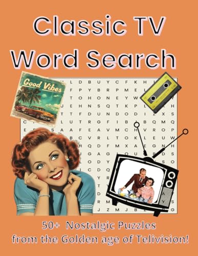 Classic TV Word Search: Large Print Word Searches Featuring Classic TV, Sitcoms, Game Shows & More | 50+ Puzzles | Nostalgic Gift for Seniors & TV Fans von Independently published