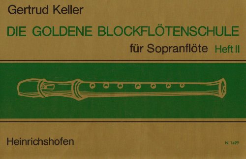 Die goldene Blockflötenschule