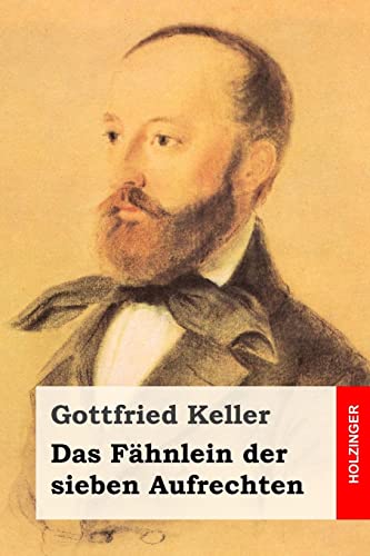 Das Fähnlein der sieben Aufrechten Das Fähnlein der sieben Aufrechten von CREATESPACE