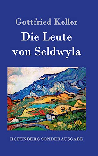Die Leute von Seldwyla Die Leute von Seldwyla von Hofenberg