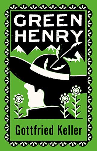 Green Henry: Annotated Edition (Alma Classics, 492)