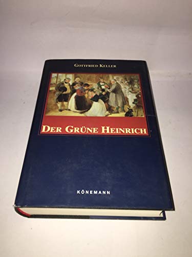 Keller 1: Der Grune Heinrich
