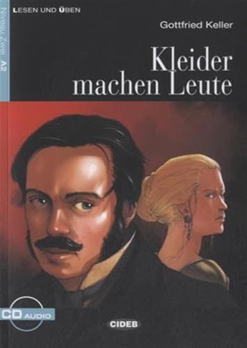 Kleider Machen Leute: Kleider machen Leute + CD (Lesen Und Uben, Niveau Zwei)