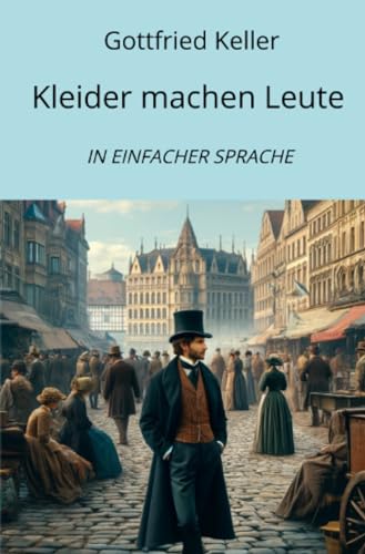 Kleider machen Leute: In Einfacher Sprache