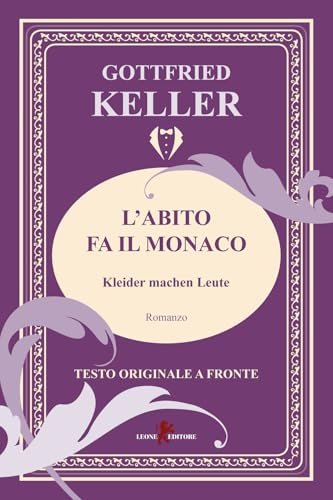 L'abito fa il monaco-Kleider machen Leute (Gemme) von Leone