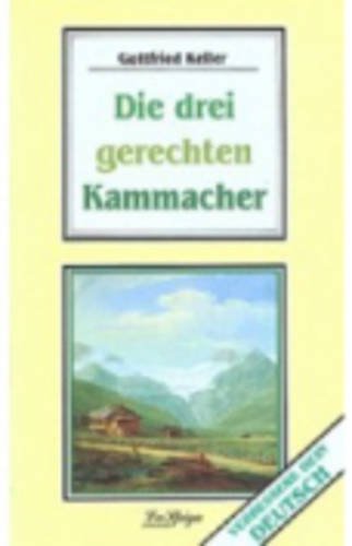 Meistere Dein Deutsch / Verbessere Dein Deutsch: Die Drei Gerechten Kammacher