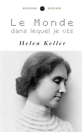Le Monde dans lequel je vis (Traduit) von Editions Dupleix