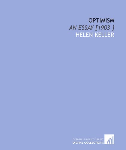 Optimism: An Essay [1903 ] von Cornell University Library