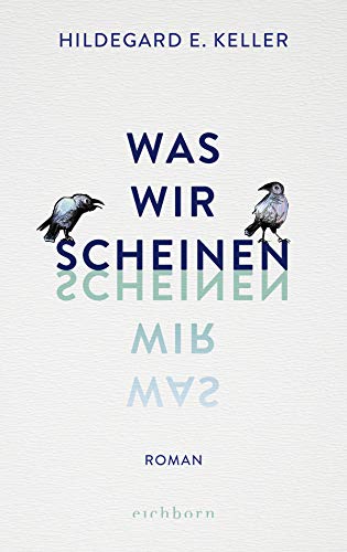 Was wir scheinen: Roman von Eichborn Verlag