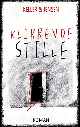 Klirrende Stille: Thriller Klirrende Stille: Thriller von Books on Demand GmbH