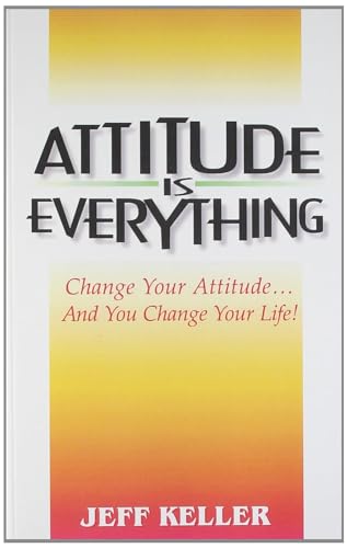 Attitude is Everything