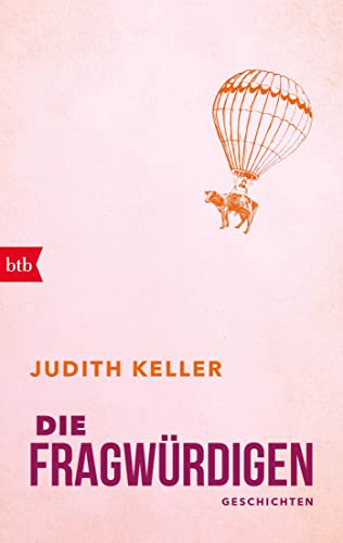 Die Fragwürdigen: Geschichten von btb Verlag