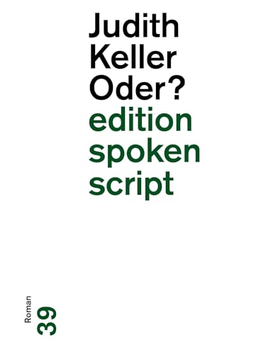 Oder?: Roman (edition spoken script)