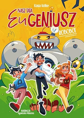 Nasz tata Eugeniusz. Robobot von Czytelnia