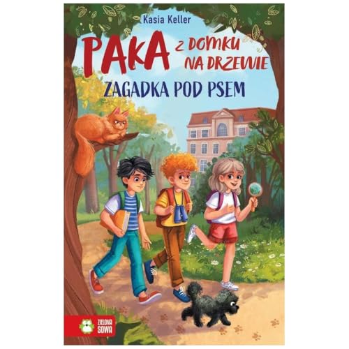 PAKA z domku na drzewie. Zagadka pod psem von Zielona Sowa