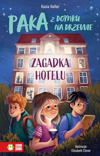 Paka z domku na drzewie Zagadka hotelu von Zielona Sowa