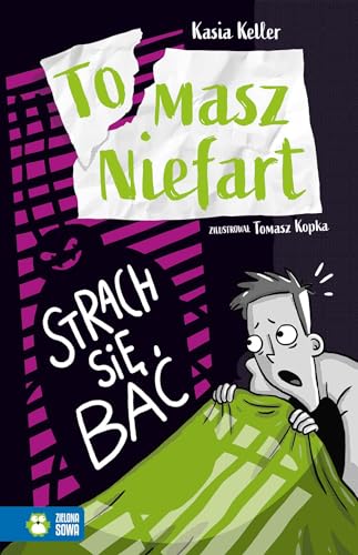 Tomasz Niefart Strach się bać von Zielona Sowa