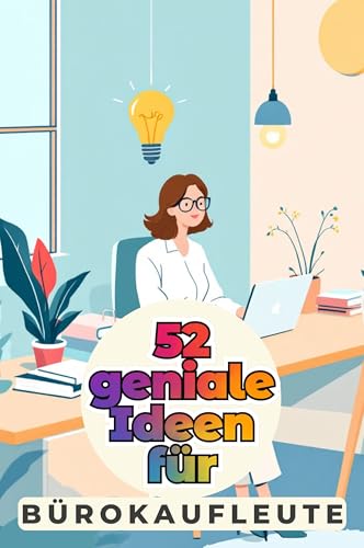 52 geniale Ideen für Bürokaufleute von FlipFlop