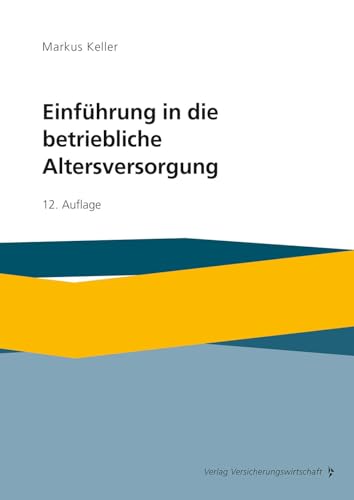 Einführung in die betriebliche Altersversorgung von Vvw Gmbh