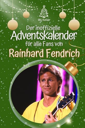 Der inoffizielle Adventskalender für alle Fans von Rainhard Fendrich - Hochwertige Hardcover-Ausgabe - das perfekte Geschenk 2024 von FlipFlop