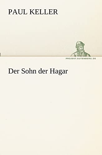 Der Sohn der Hagar (TREDITION CLASSICS)