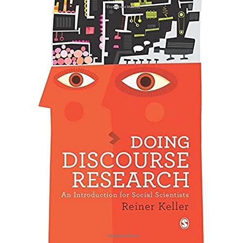 Doing Discourse Research: An Introduction for Social Scientists von Sage Publications