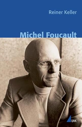Michel Foucault (Klassiker der Wissenssoziologie)
