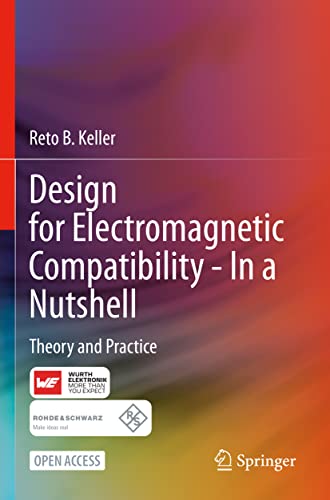 Design for Electromagnetic Compatibility--In a Nutshell: Theory and Practice
