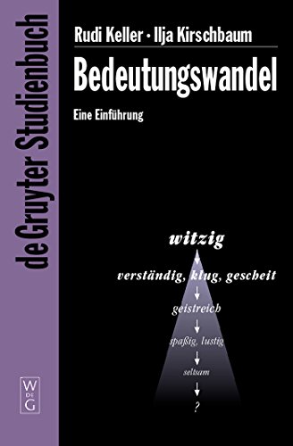Bedeutungswandel: Eine Einführung (De Gruyter Studienbuch)