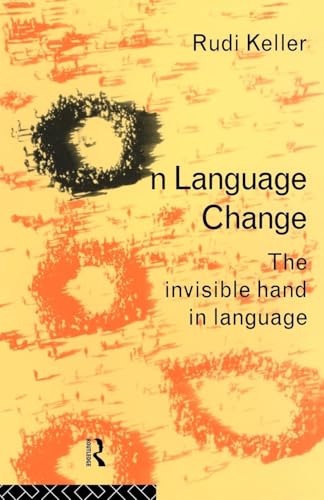 On Language Change: The Invisible Hand in Language