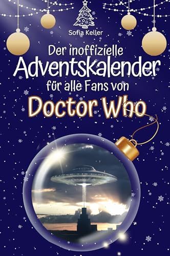 Der inoffizielle Adventskalender für alle Fans von Doctor Who - 2024 von FlipFlop